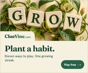 ClueVine: Plant a habit. A daily word garden. Eleven ways to play. One growing streak. Play free.