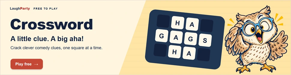 LaughParty: Crossword Crack clever comedy clues, one square at a time. Play free.