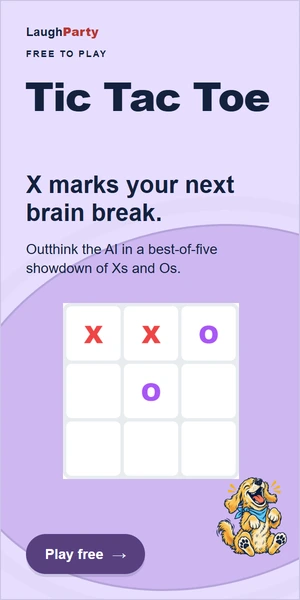 LaughParty: Tic Tac Toe Outthink the AI in a best-of-five showdown of Xs and Os. Play free.