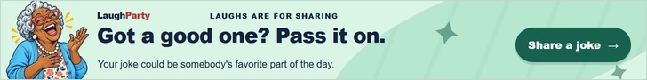 LaughParty: Got a good one? Pass it on. Your joke could be somebody's favorite part of the day. Share a joke.