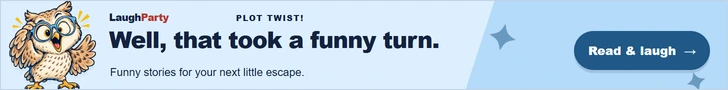 LaughParty: Well, that took a funny turn. Funny stories for your next little escape. Read & laugh.